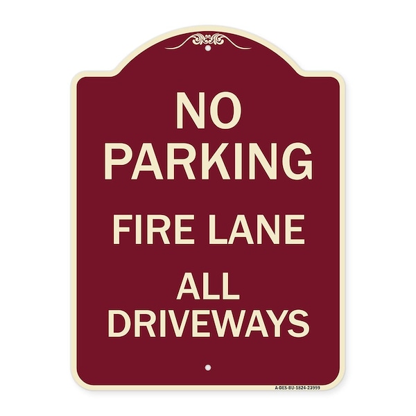 Signmission Fire Lane All Driveways Heavy-Gauge Aluminum Architectural Sign, 24" x 18", BU-1824-23999 A-DES-BU-1824-23999 - main